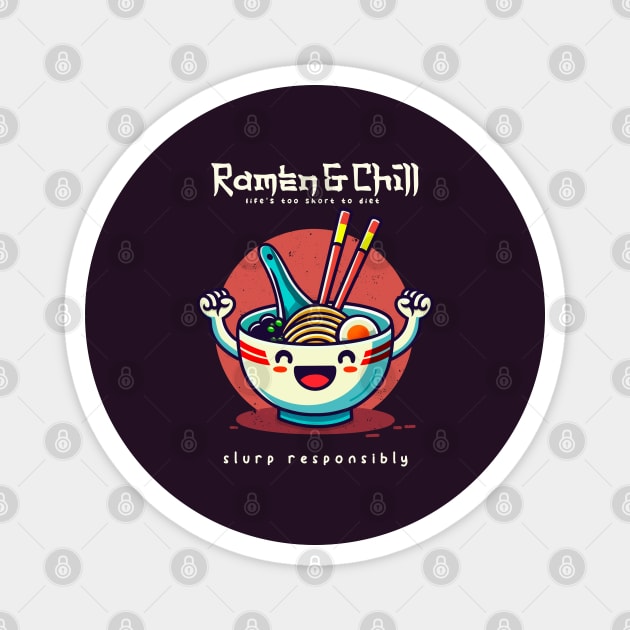 RAMEN & CHILL Magnet by Fabrik